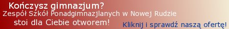Zesp� 

Szk� Ponadgimnazjalnych Nowa Ruda