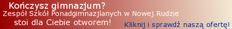 Zesp� 

Szk� Ponadgimnazjalnych Nowa Ruda